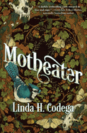 Motheater by Linda Codega