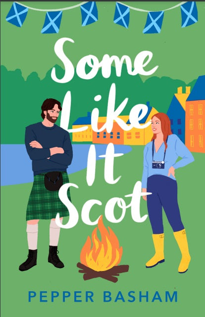 Some like it Scot by Pepper Basham