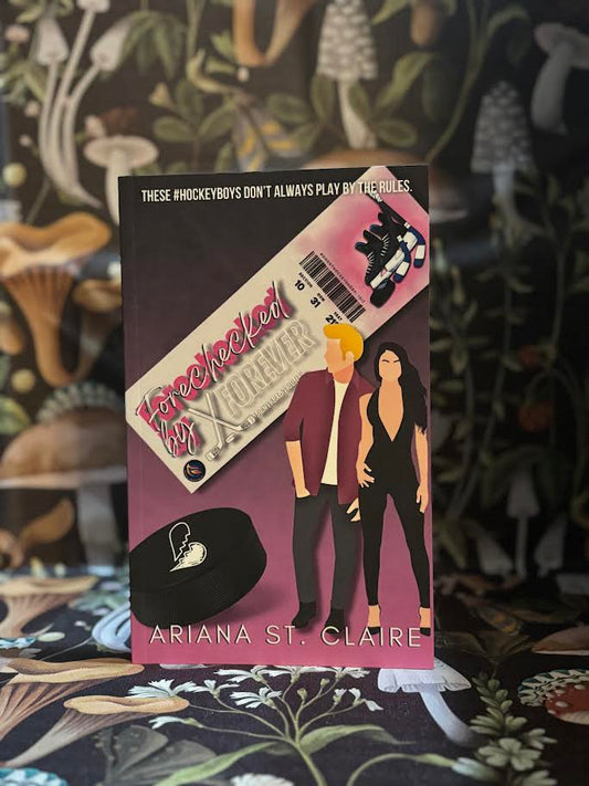 Forechecked by Forever by Ariana St. Claire