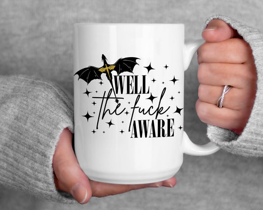 Well The Fuck Aware Mug, Trendy Bookish Tea Coffee Mug