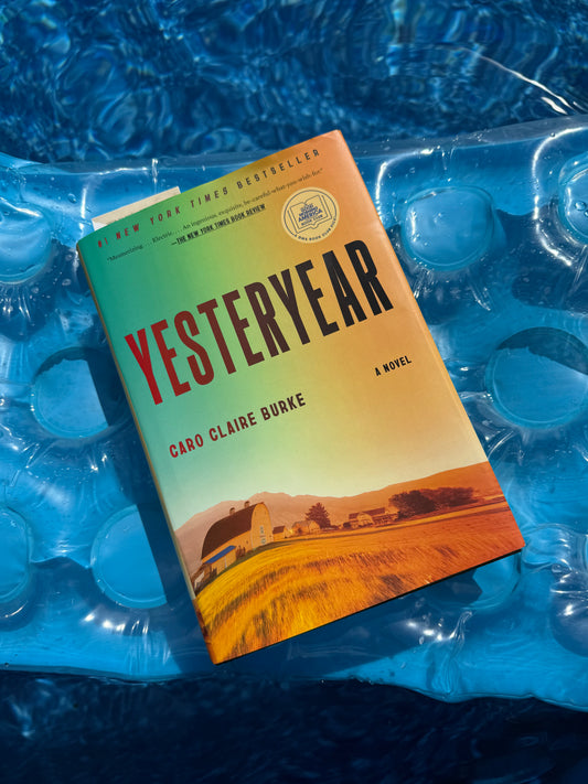 Yesteryear by Caro Claire Burke