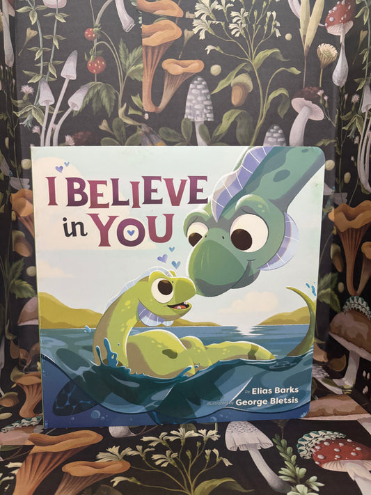I Believe in You