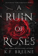 Ruin of Roses by K.F. Breene