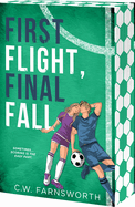 First Flight, Final Fall (Sprayed Edges) by C.W. Farnsworth